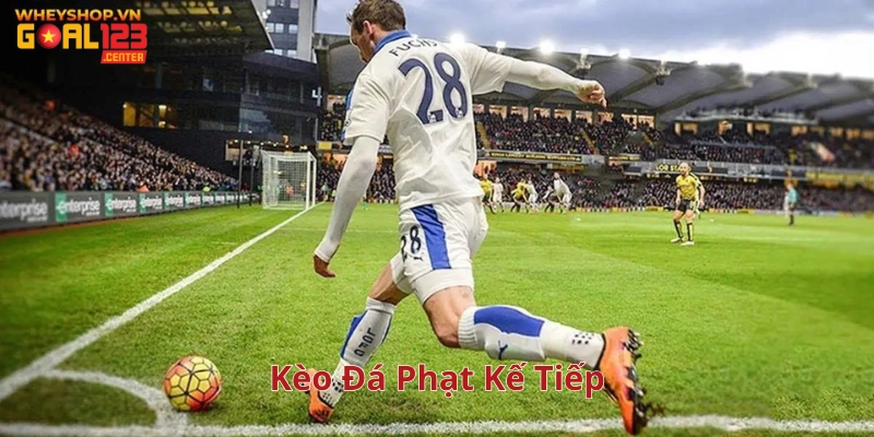 Kèo Đá Phạt Kế Tiếp – Mẹo Soi Kèo Hiệu Quả Từ Chuyên Gia