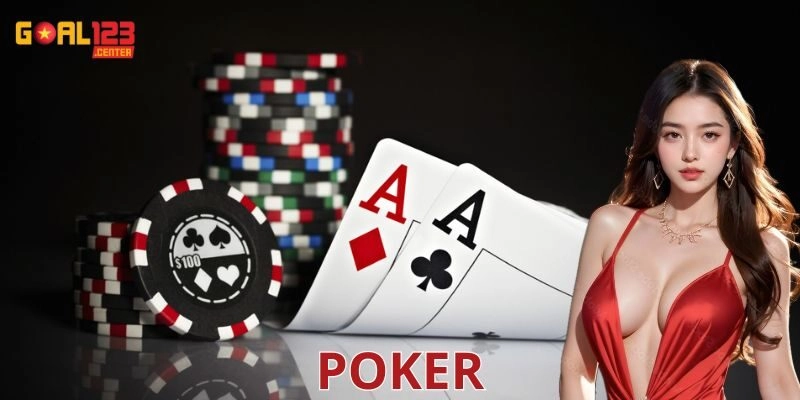 Khám phá poker và bối cảnh hiện nay