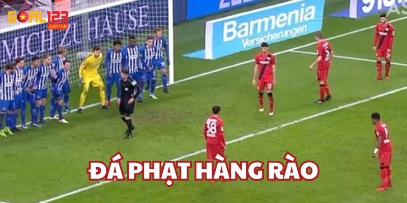 Đá Phạt Hàng Rào là gì? 
